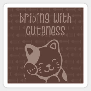 Bribing With Cuteness Sticker